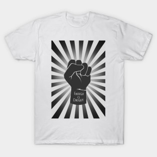 black raising fist | enough is enough | retro, vintage T-Shirt